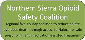 Northern Sierra Opioid Safety Coalition